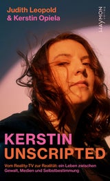 Kerstin Unscripted: Vom Reality-TV zu Realität