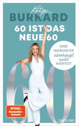 &nbsp;Das Buch von Katja Burkard ist soeben im Blanvalet Verlag (um 19 Euro bei Thalia) erschienen.&nbsp;