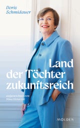 Das buch von Doris Schmidauer, aufgezeichnet von Nina Horaczek, ist im Molden Verlag (um 27 Euro bei Thalia) erschienen.&nbsp;