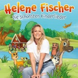 Helene Fischer "Die schönsten Kinderlieder"
