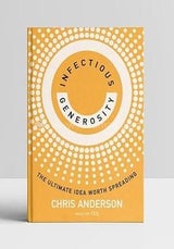 Must-have-Buch: Infectious Generosity von Chris Anderson (Vermillion-Verlag)