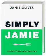Jamie Olivers unkomplizierteste Rezepte