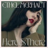Das Album „Here&amp;There“ ist im Februar erschienen. Termine und Infos unter www.ethelmerhaut.com &nbsp;