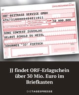 „Selbst Schuld, du Heisl“: 30 Millionen Euro ORF-Rechnung für JJ