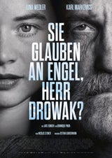 "Sie glauben an Engel, Herr Drowak?" ab 20. Februar im Kino
