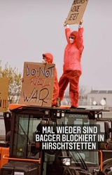3 Aktivisten bei Lobau-Blockade festgenommen