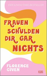 Florence Givens Aufruf  zur Selbstliebe