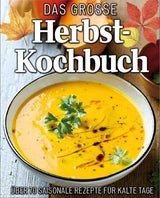 So gut schmeckt der Herbst