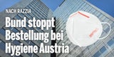 Bundesbeschaffungsgesellschaft stoppt Bestellung bei Hygiene Austria