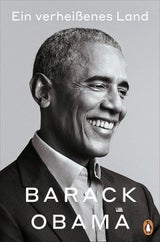 Obama: Die Biografie eines Präsidenten der Herzen