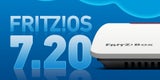 Neues FritzOS 7.20 macht FritzBoxen noch besser