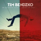Tim Bendzko: "Am seidenen Faden/Unter die Haut"