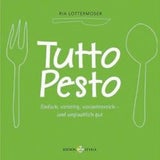 Ria Lottermoser: Tutto Pesto. Edition Styria, um 14,95 Euro.