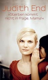 Buch Judith End Sterben kommt nicht in Frage Mama