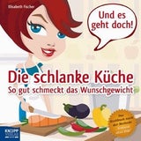 Die schlanke Küche von Elisabeth Fischer