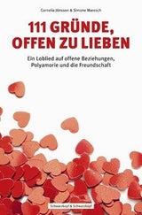 111 Gründe offen zu lieben von Cornelia Jönsson und Simone Maresch