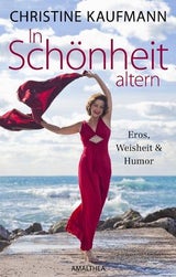 Christine Kaufmann "In Schönheit altern!"