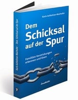 Dem Schicksal auf der Spur