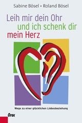 Leih mit dein Ohr ich schenk dir mein Herz