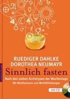 Sinnlich fasten von Ruediger Dahlke
