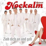 Nockalm Quintett: Zieh dich an und geh