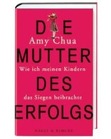 Amy Chua Mutter des Erfolgs