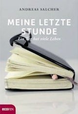 Buch Meine letzte Stunde Andreas Salcher