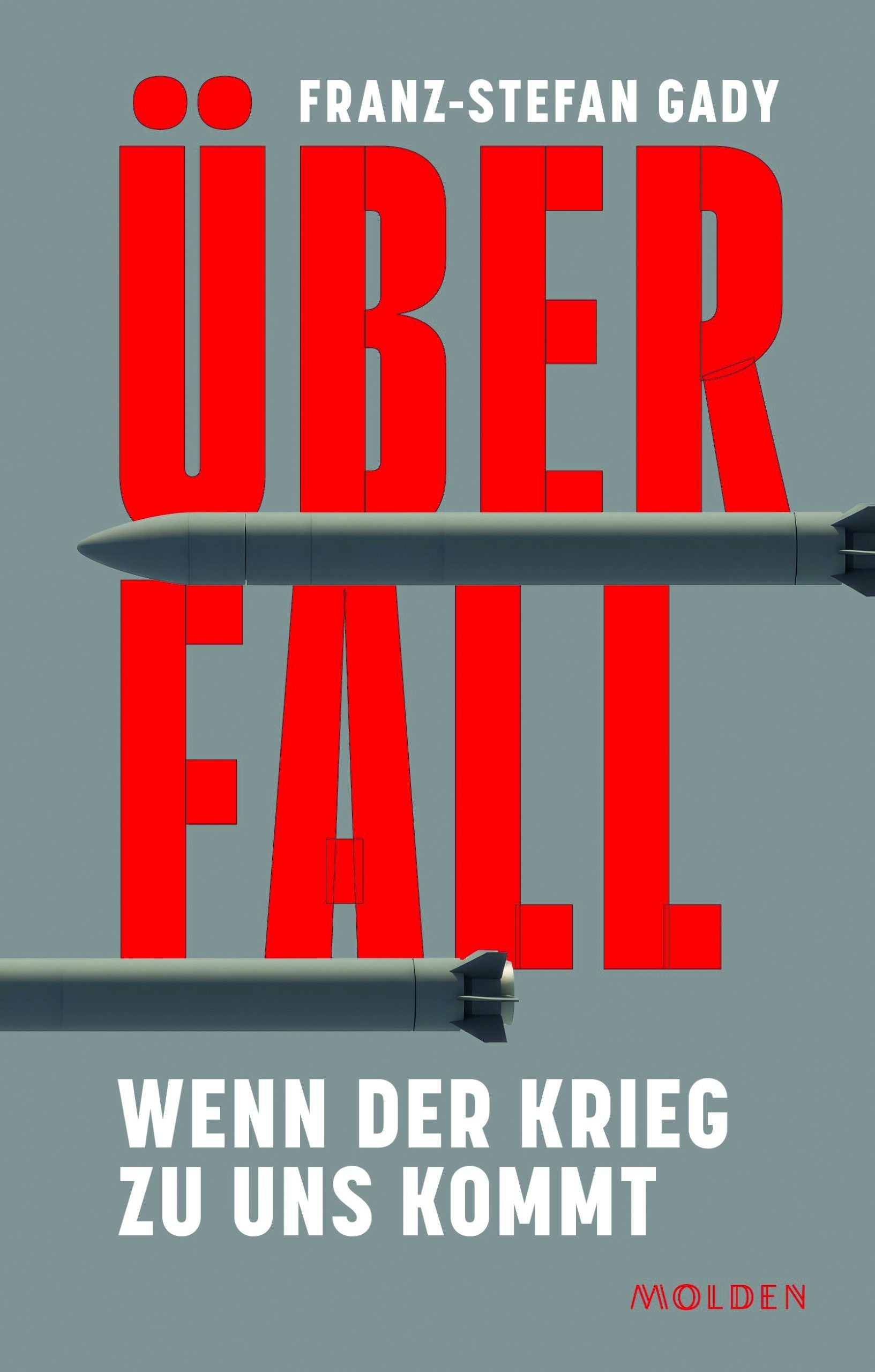 Franz-Stefan Gady "Überfall"