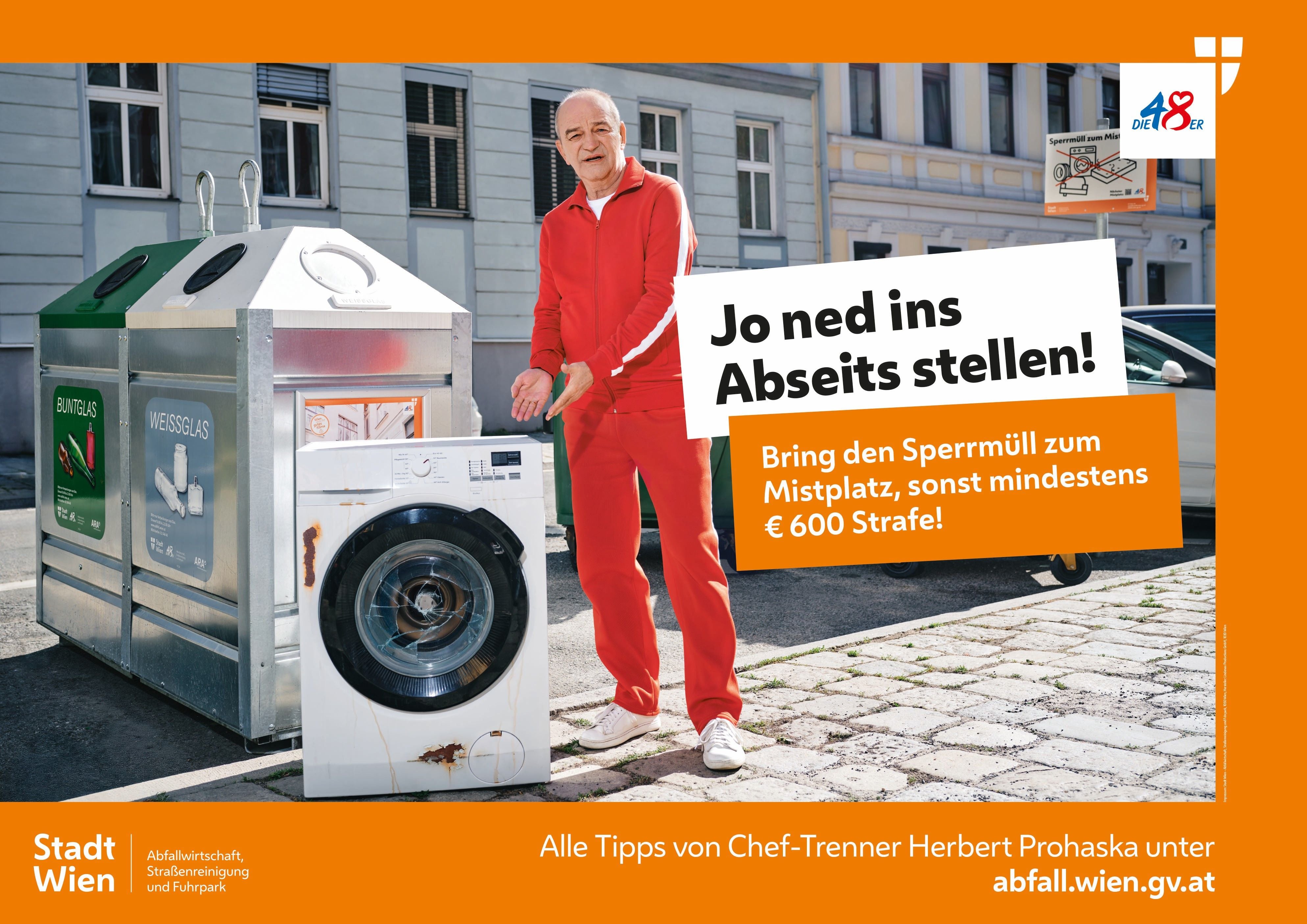 48er-Werbekampagne zur Fußball-WM: "Chef-Trenner" Herbert Prohaska gibt Tipps für ein sauberes Wien.