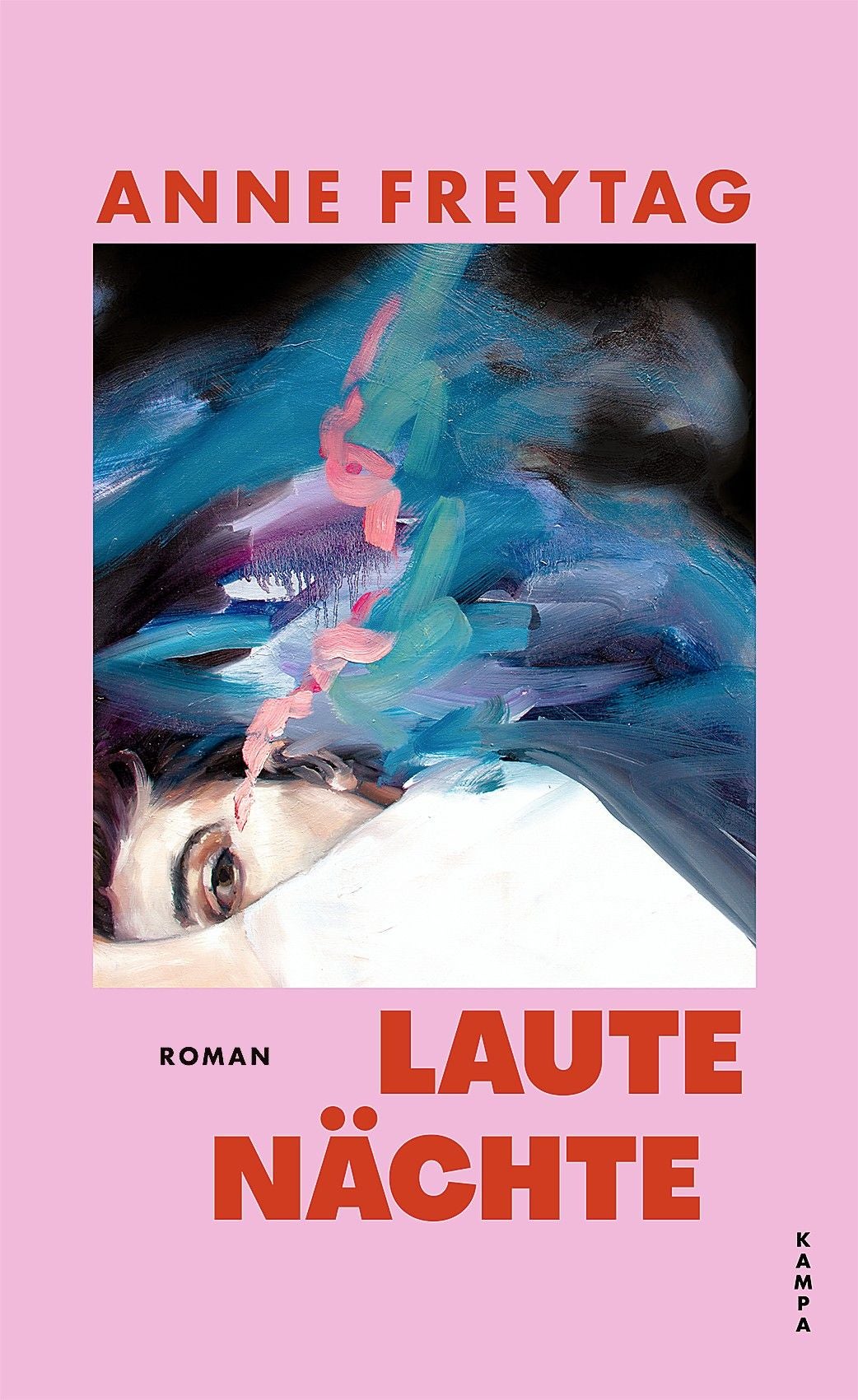 "Laute Nächte", Anne Freytag