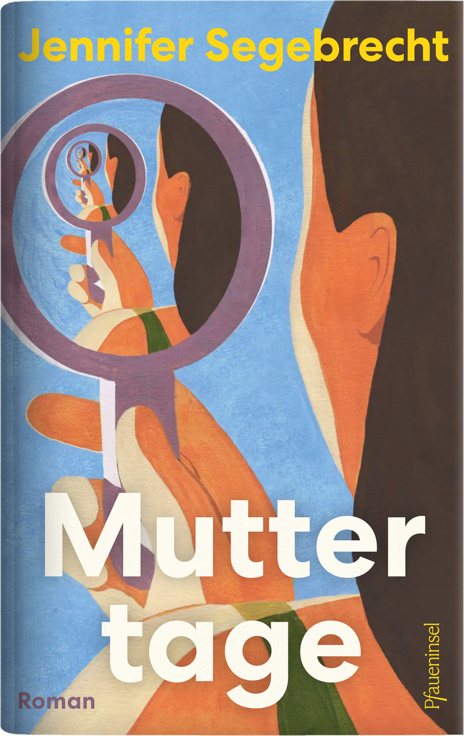 Buchcover mit Frau, die sich selbst mit einem Handspiegel betrachtet, Titel "Muttertage".