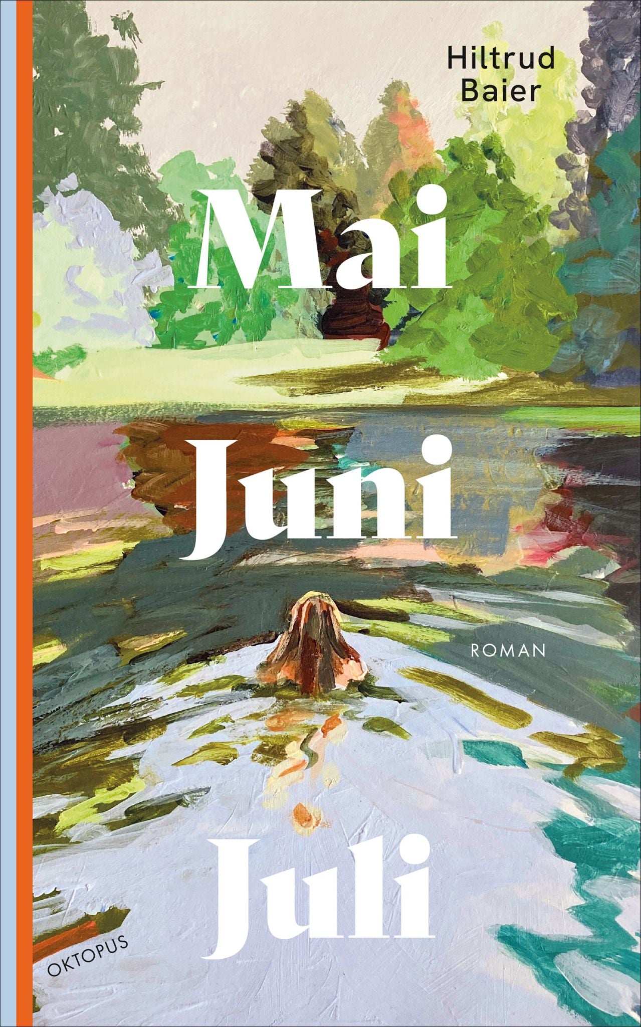 Gemaltes Cover mit schwimmender Person im See und Bäumen im Hintergrund, Titel: Mai Juni Juli.