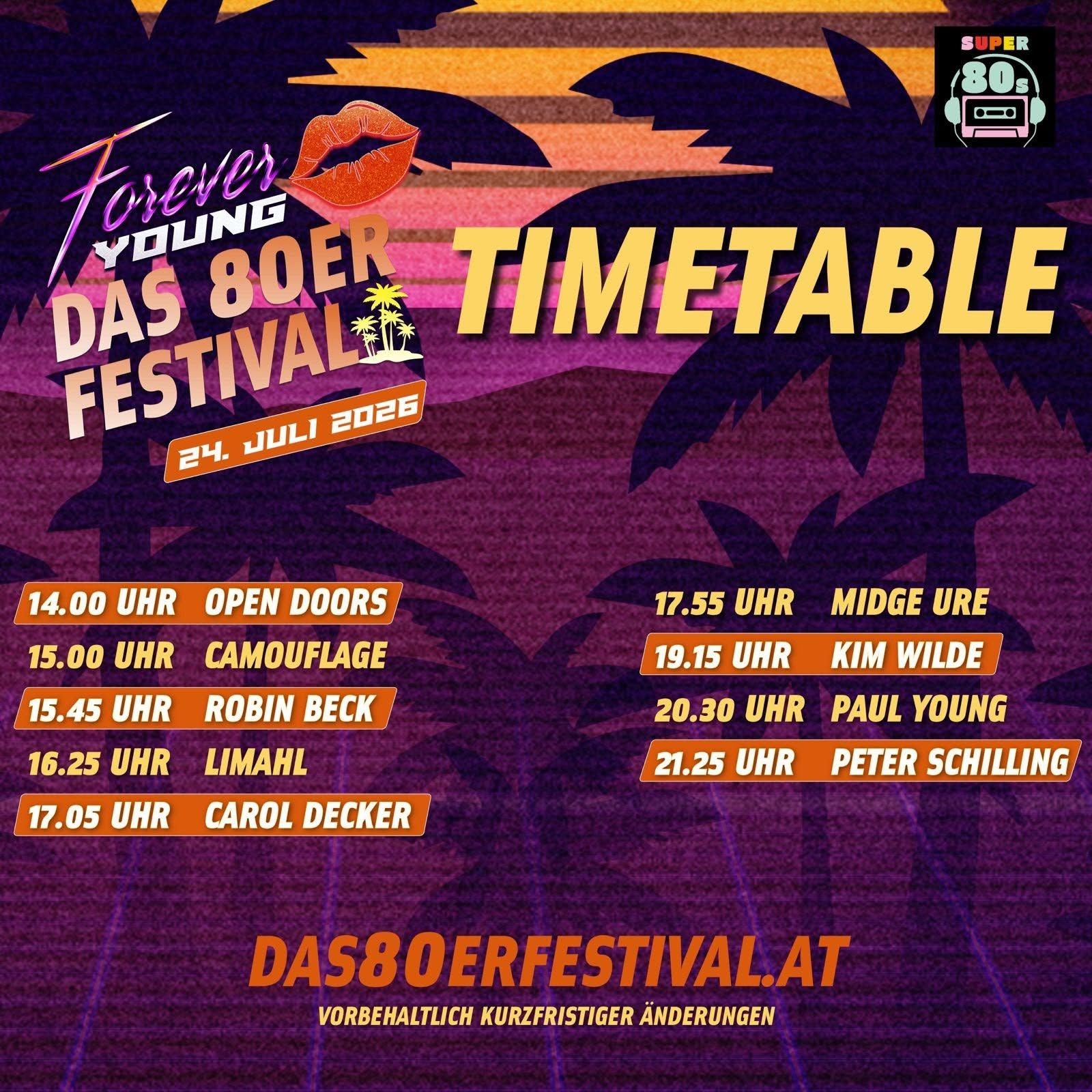 Timetable des Forever Young 80er Festivals am 24. Juli 2026 mit Künstlerauftritten und Uhrzeiten.