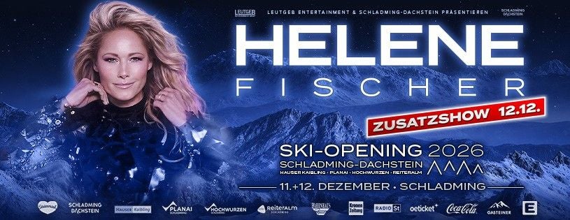 Werbeplakat für Helene Fischer beim Ski-Opening 2026 in Schladming-Dachstein im Dezember.