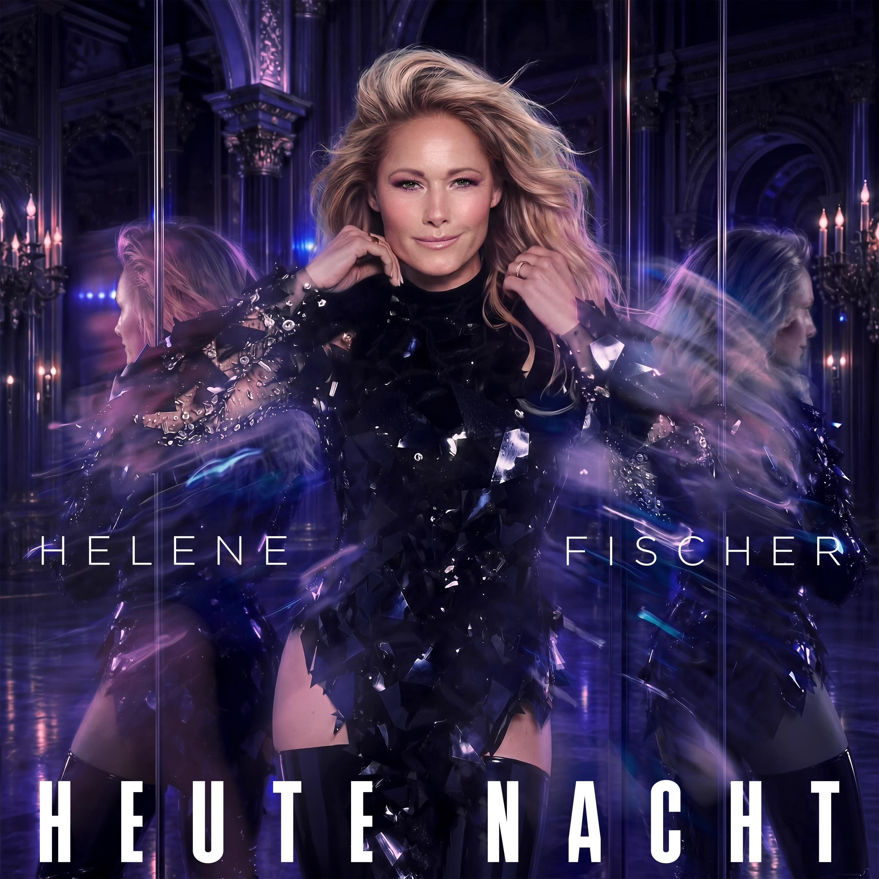 Frau in glitzerndem schwarzen Outfit mit Spiegelungen, Text: „Helene Fischer - Heute Nacht“.