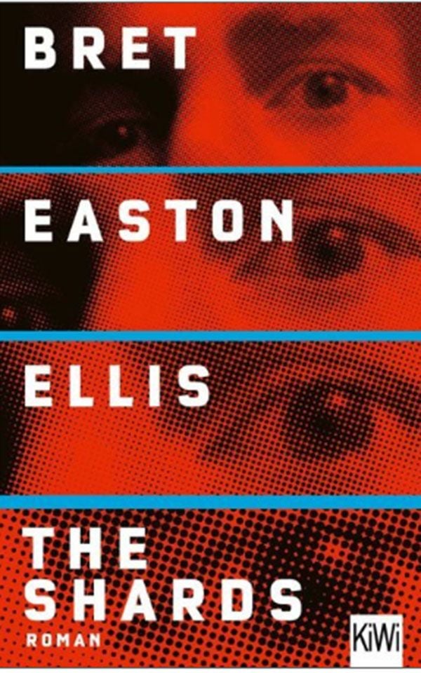 Rotes Buchcover mit Augenpaaren, Titel "The Shards" von Bret Easton Ellis, Verlag KiWi.
