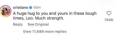 Kommentar von cristiano auf Instagram: „A huge hug to you and yours in these tough times, Leo.“