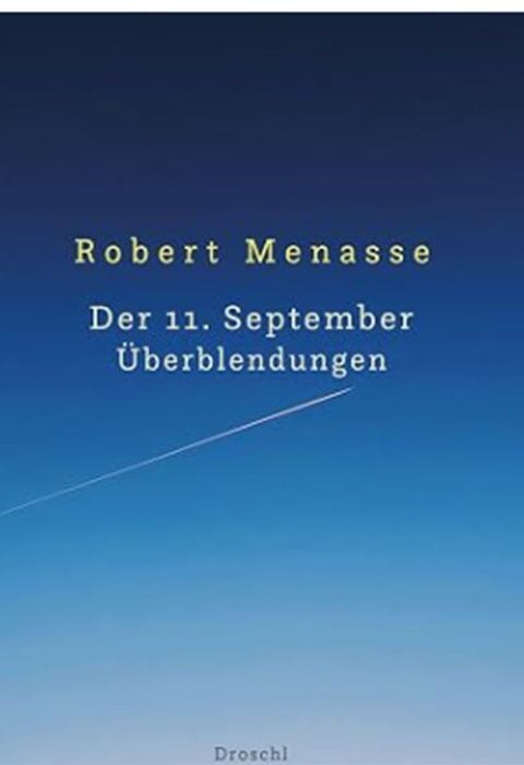 Buchcover "Der 11. September Überblendungen" von Robert Menasse mit blauem Hintergrund.