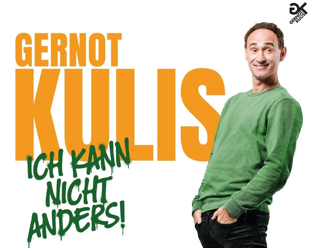 Ein Mann in grünem Pullover steht vor Schriftzug "GERNOT KULIS, Ich kann nicht anders!".