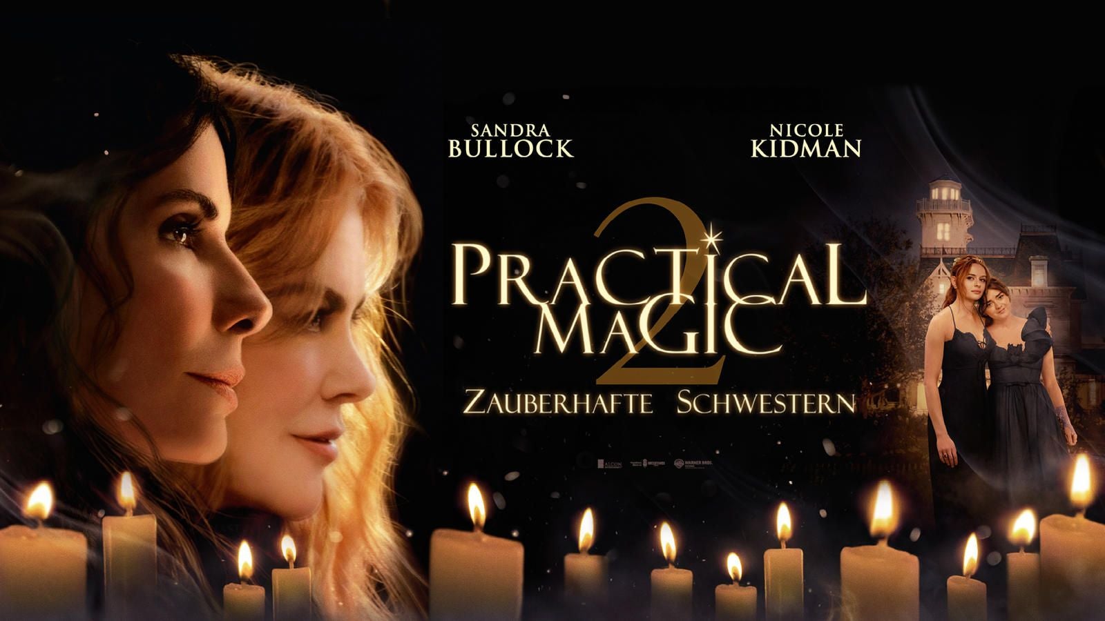 Filmplakat von "Practical Magic 2" mit Sandra Bullock, Nicole Kidman, Kerzen und einem Haus im Hintergrund.