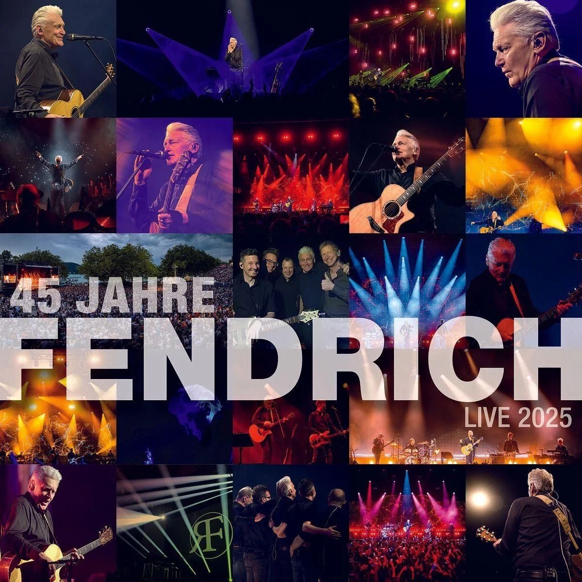 Collage von Rainhard Fendrichs Konzerten mit Text „45 Jahre Fendrich Live 2025“.