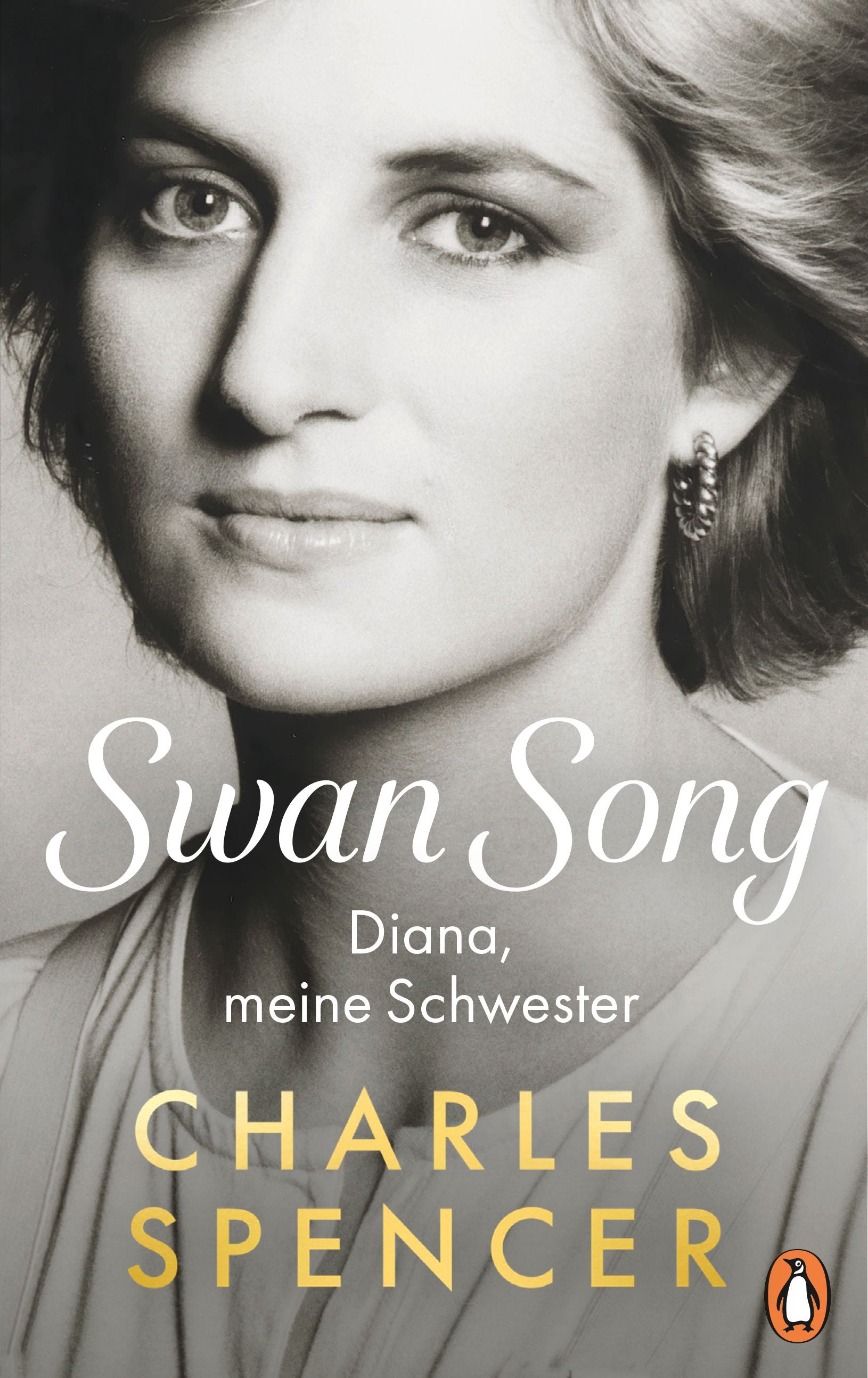 Schwarzweiß-Porträt einer Frau mit Text: Swan Song, Diana, meine Schwester, Charles Spencer.