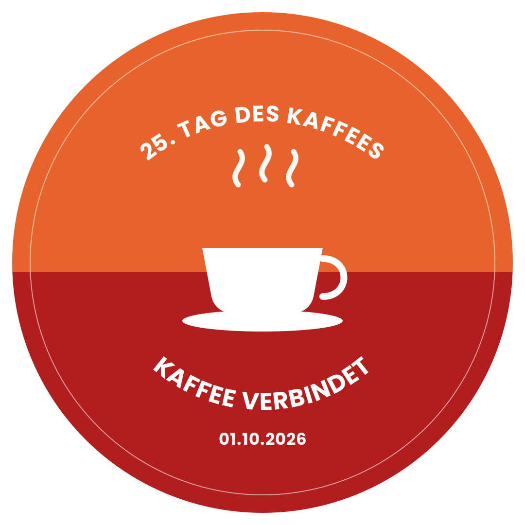Runder Button mit Kaffeetasse und Text: 25. Tag des Kaffees, Kaffee verbindet, 01.10.2026.