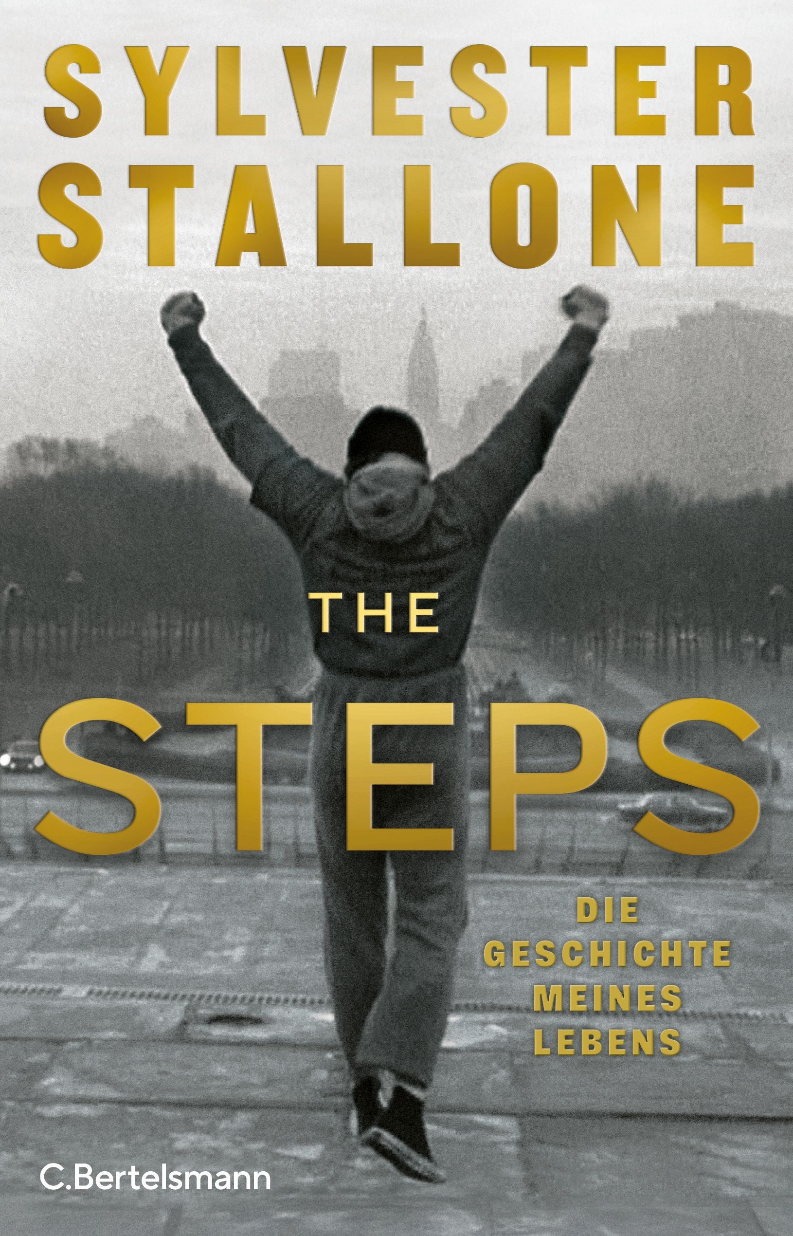 Cover eines Buchs mit dem Titel "The Steps" von Sylvester Stallone, eine triumphierende Figur ist abgebildet.