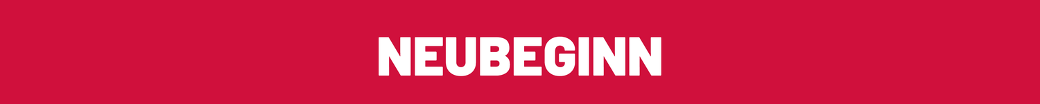 Weißer Schriftzug "NEUBEGINN" auf rotem Hintergrund.