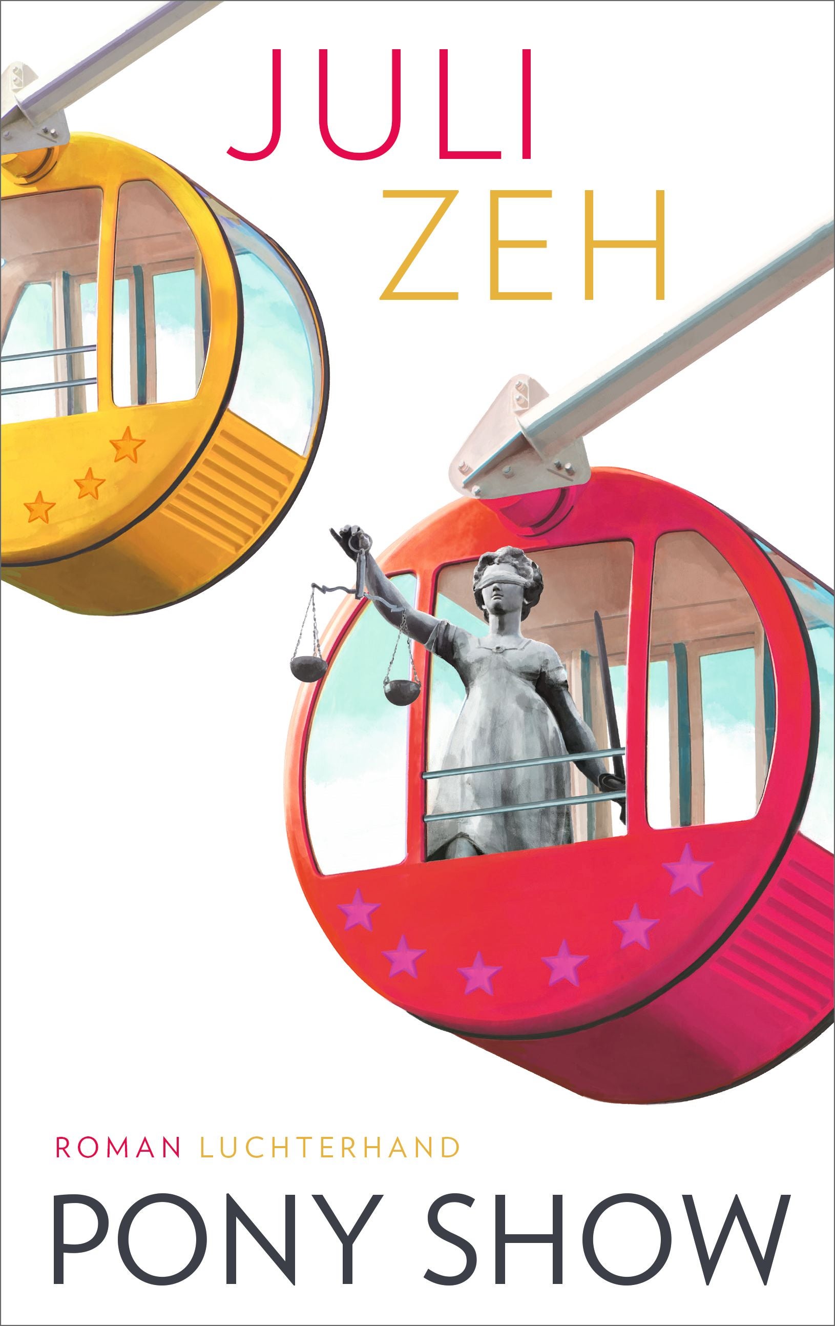 Buchcover von "Pony Show" mit zwei Gondeln und einer Justitia-Statue in der roten Gondel.