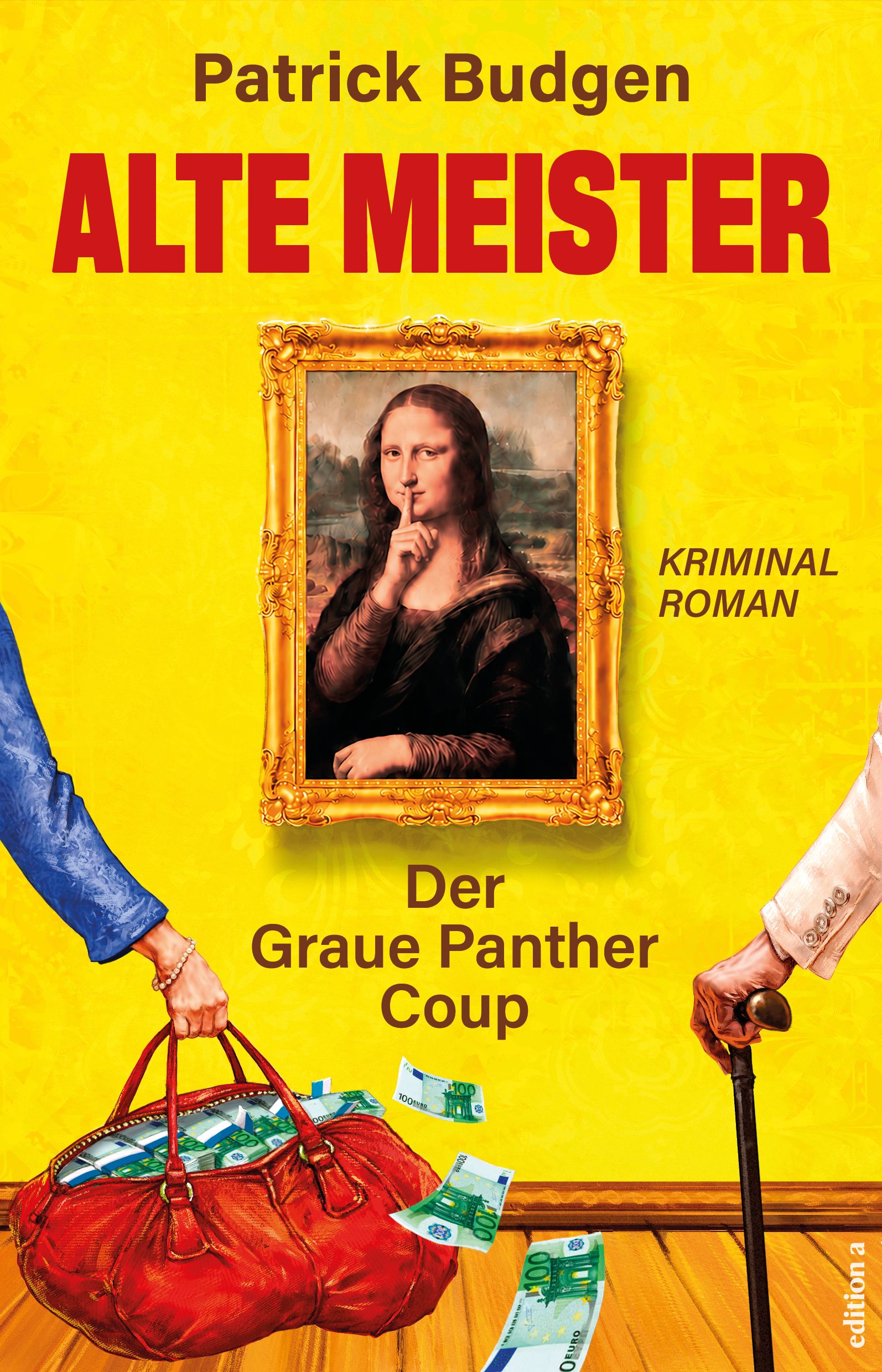Buchcover: „Alte Meister“ von Patrick Budgen, mit Mona Lisa, Geldscheinen und einer roten Tasche.
