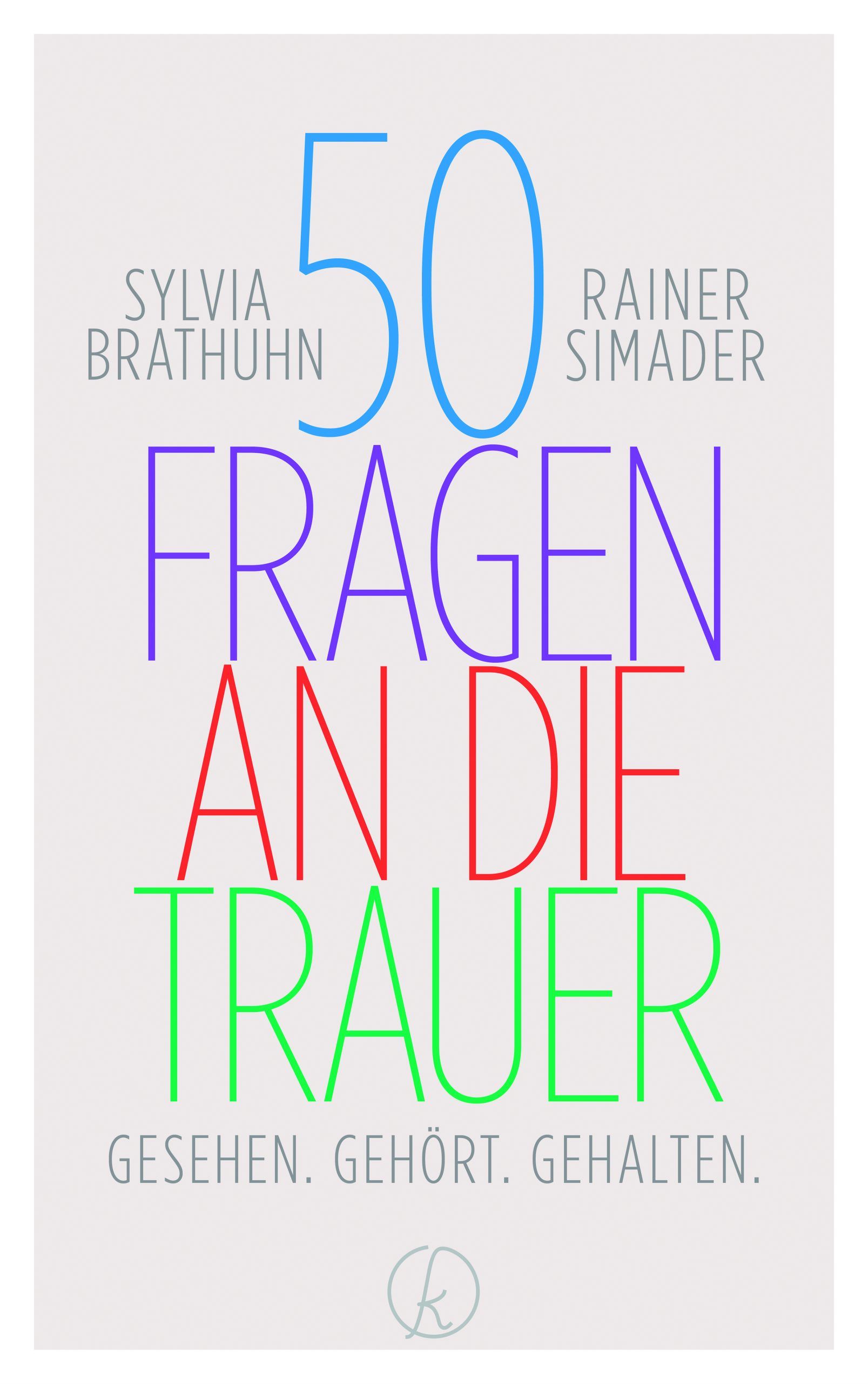 Buchcover mit dem Titel „50 Fragen an die Trauer“ in bunten Buchstaben.