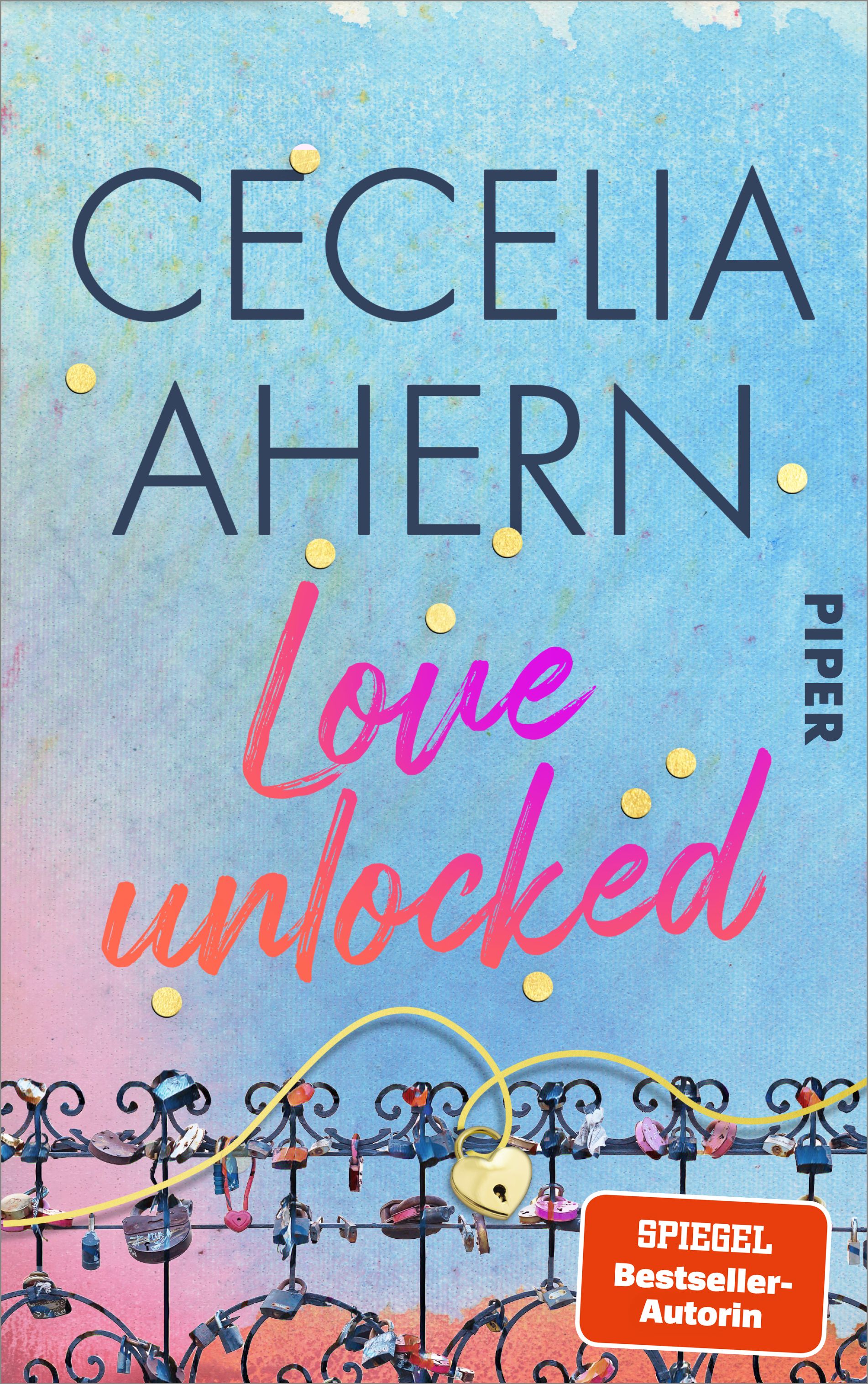 Buchcover von "Love unlocked" von Cecelia Ahern mit buntem Hintergrund und Liebesschlössern.
